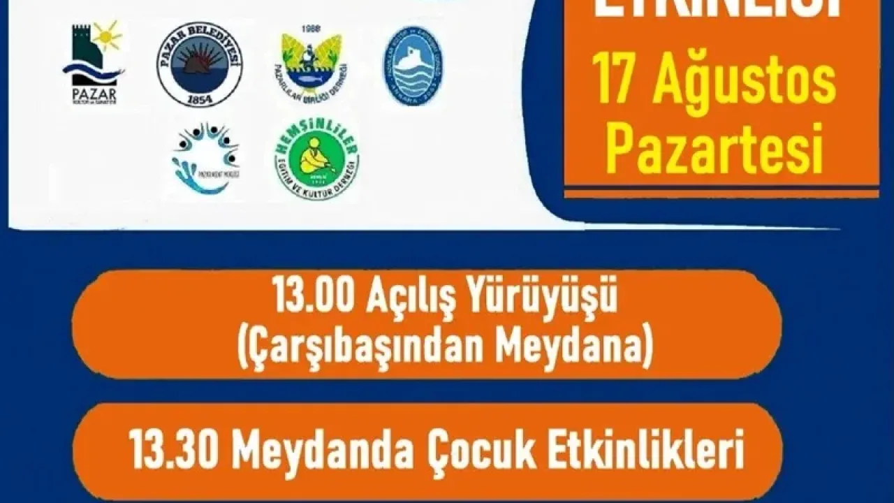 Pazar'da 7. Kültür Sanat ve Çocuk Şenliği Başlıyor