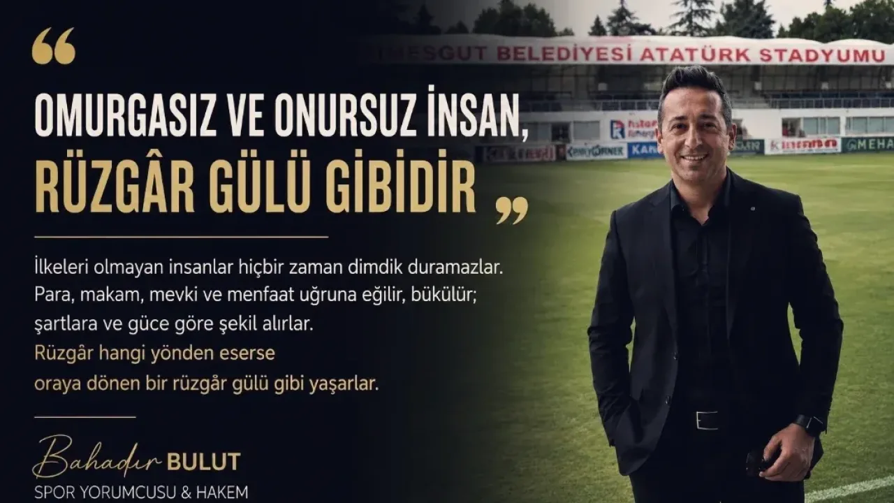 Bahadır Bulut: ''Omurgasız Ve Onursuz İnsan, Rüzgâr Gülü