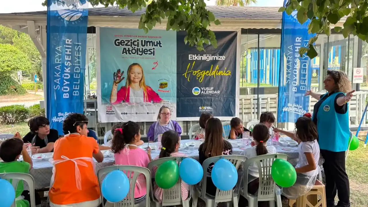 Sakarya'da Gezici Umut Atölyesi çocuklarla buluştu