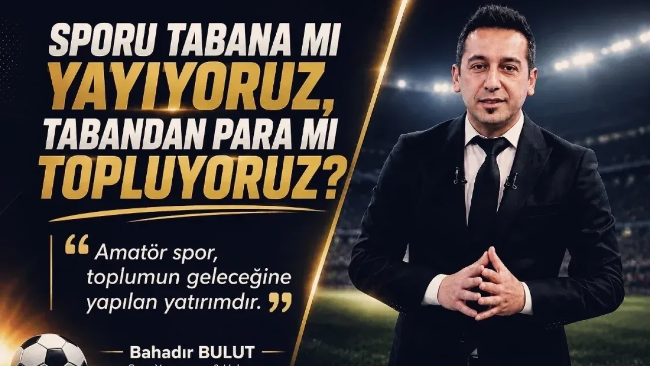 Bulut: Amatör spora karşı ekonomik engeller mi konuyor?