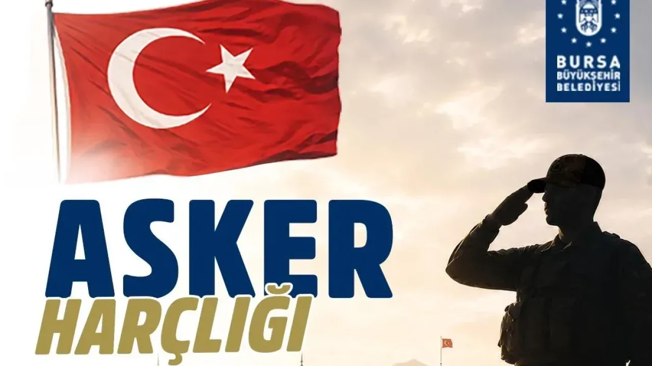Bursa'dan gençlere 'asker harçlığı' katkısı