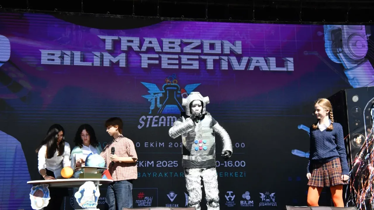 Trabzon’da bilim ve teknoloji şöleni başlıyor